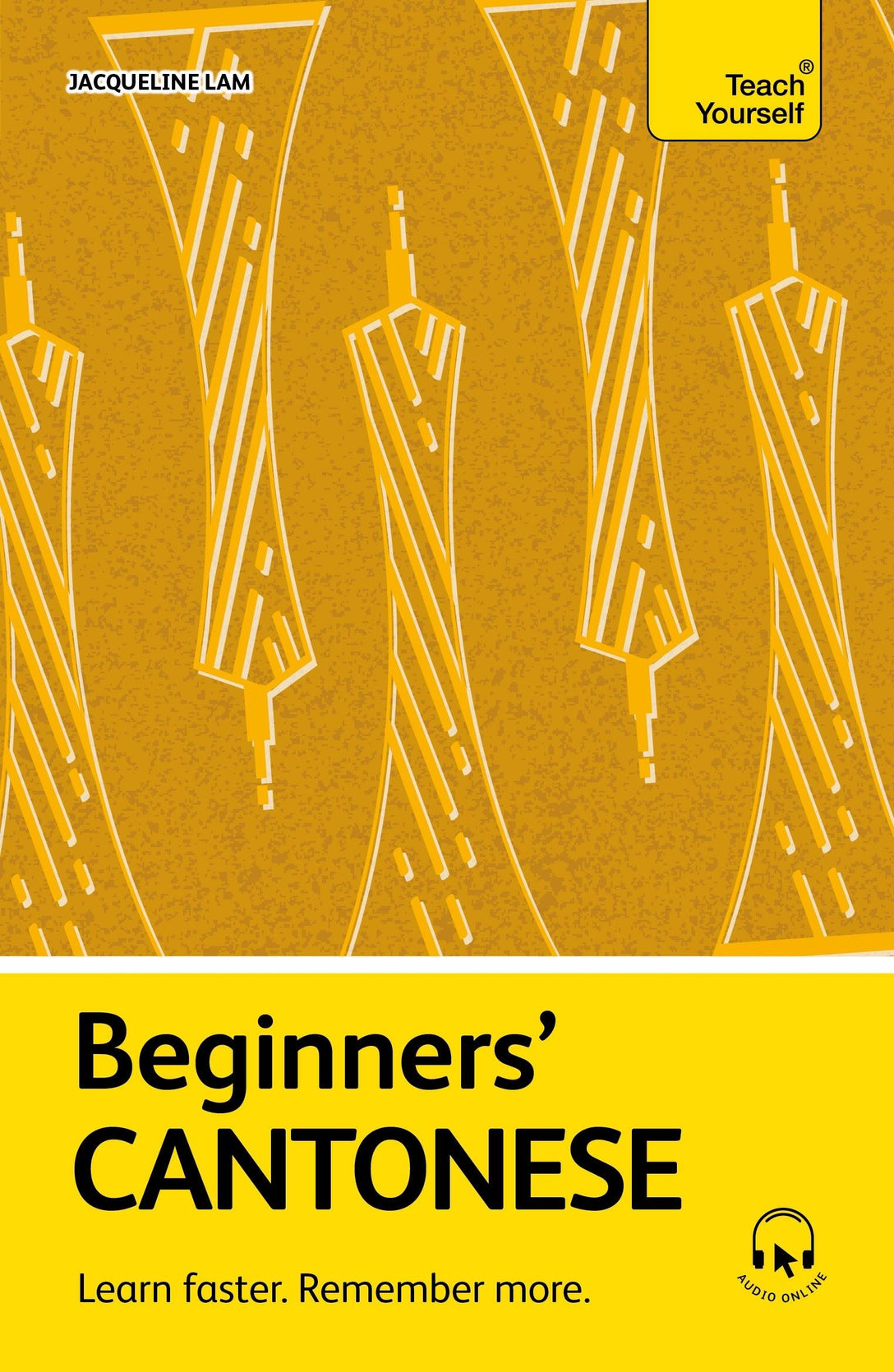 Beginners' Cantonese by Jacqueline Lam