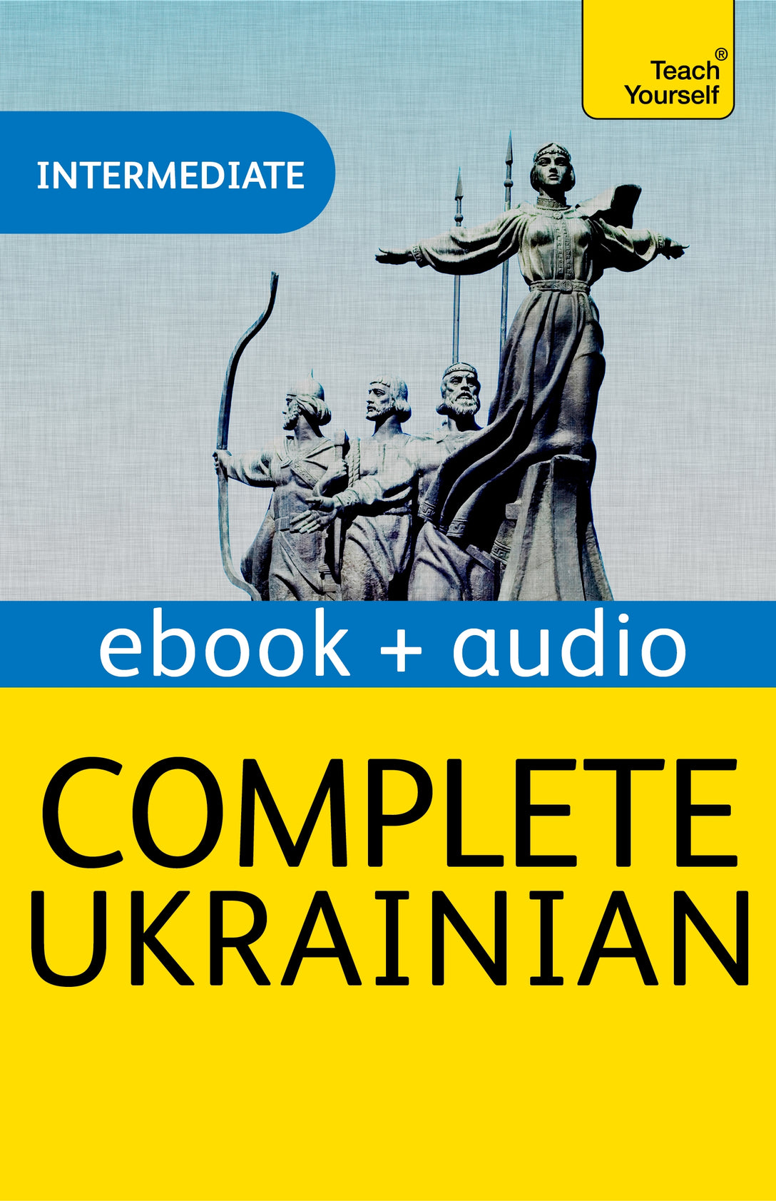 Complete Ukrainian Beginner to Intermediate Course by Olena Bekh, James Dingley