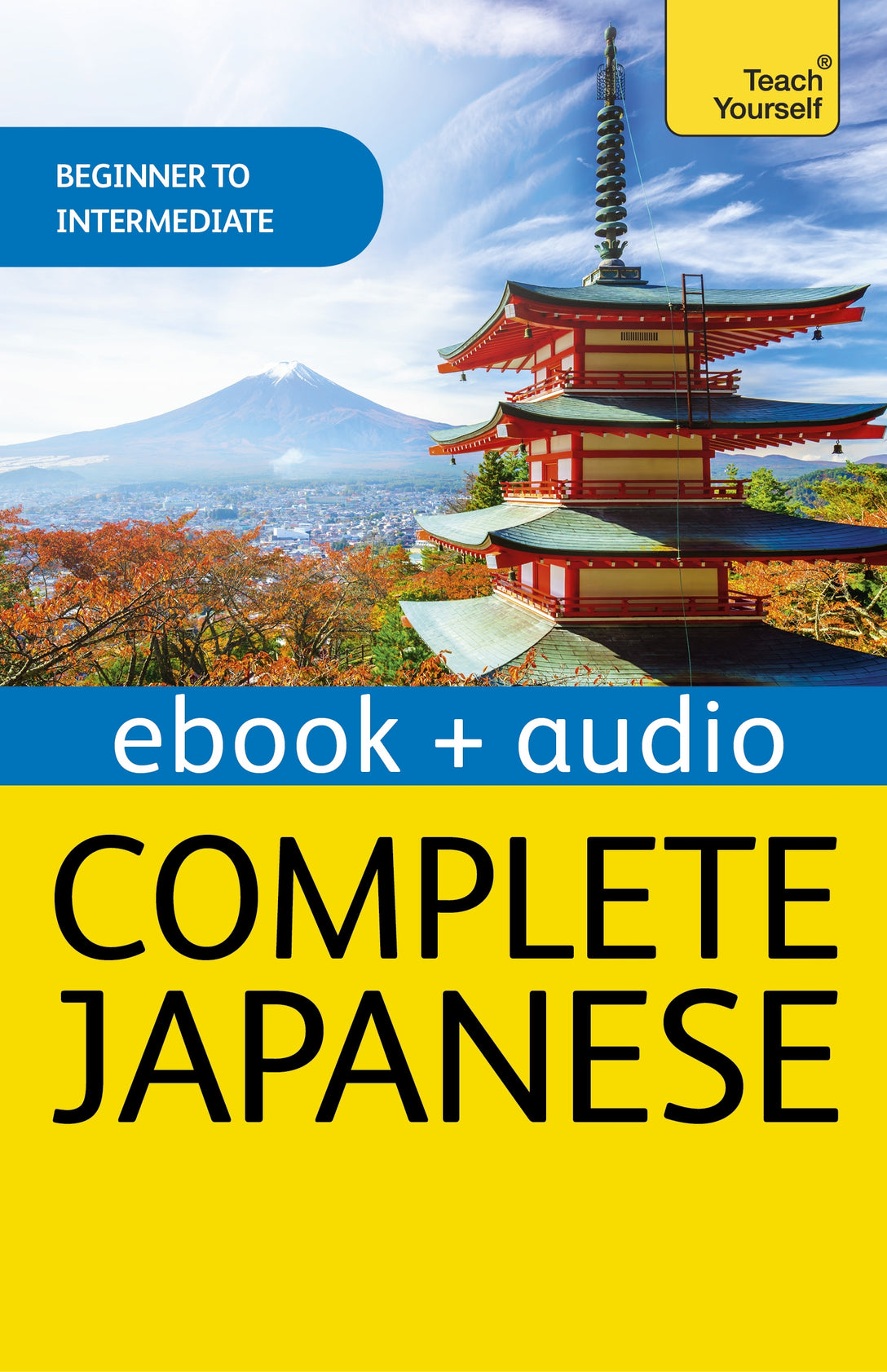 Complete Japanese Beginner to Intermediate Book and Audio Course by Helen Gilhooly