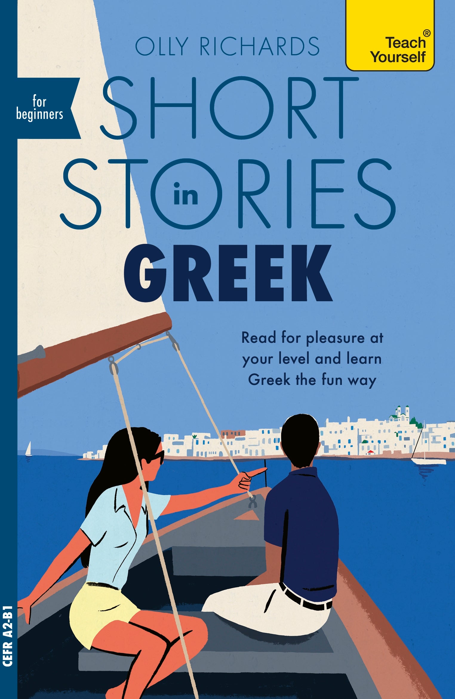 Short Stories in Greek for Beginners by Olly Richards