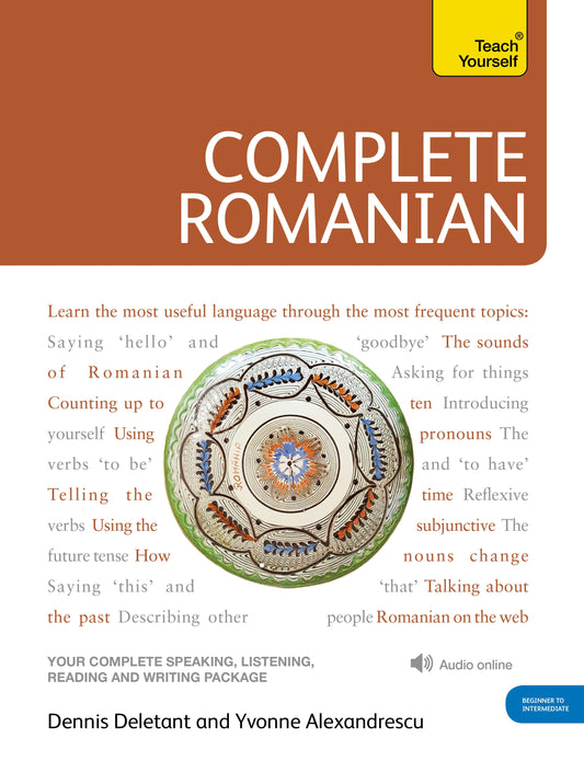 Complete Romanian Beginner to Intermediate Course by Dennis Deletant, Yvonne Alexandrescu