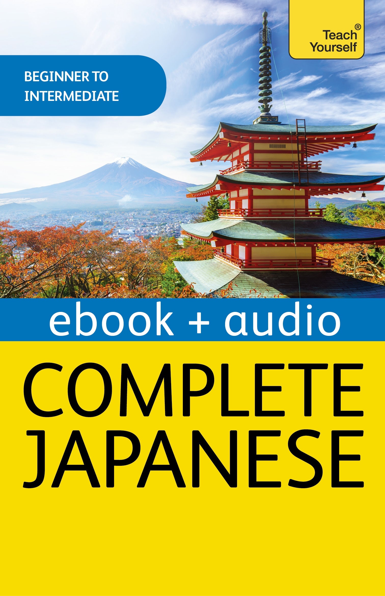 Complete Japanese Beginner to Intermediate Book and Audio Course by Helen Gilhooly