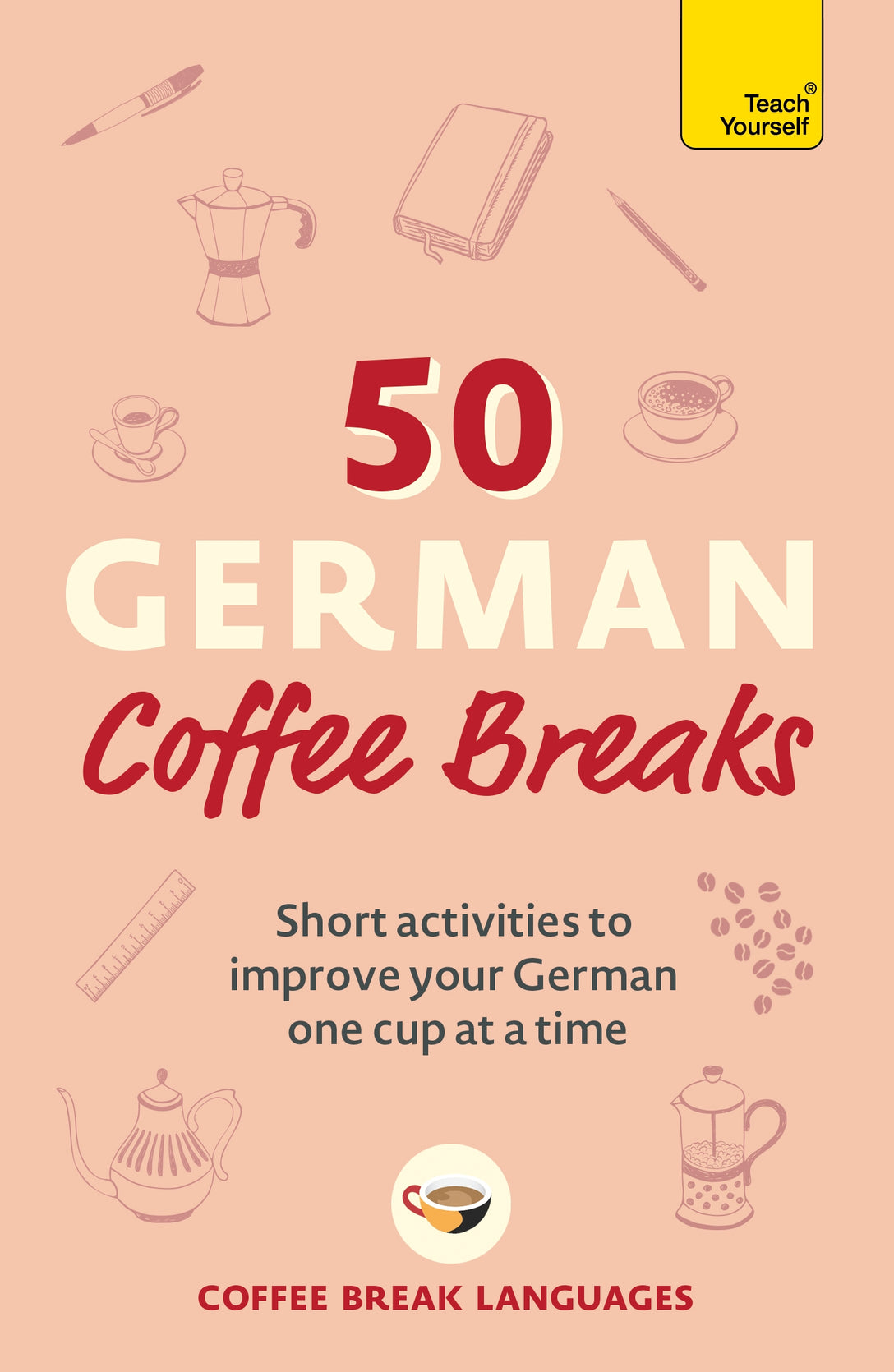 50 German Coffee Breaks by Coffee Break Languages