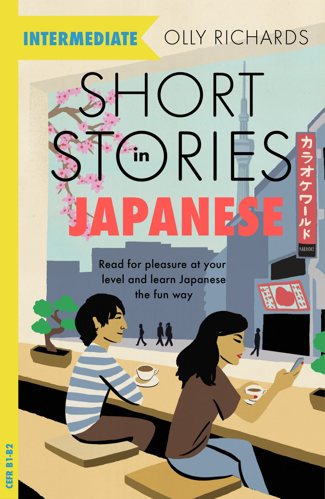 Short Stories in Japanese for Intermediate Learners by Olly Richards